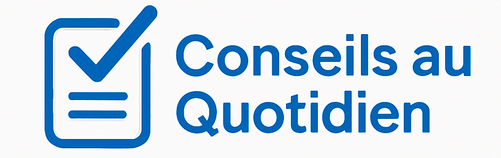 Bienvenue sur Conseils au quotidien !